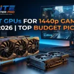 Best GPUs for 1440p Gaming in 2026