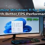 Optimize Windows 11 for Gaming With Better FPS Performance